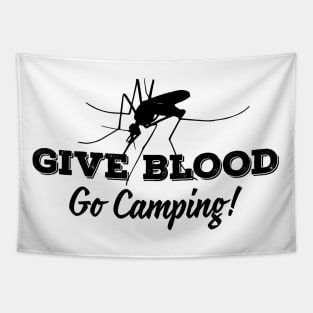 GIVE BLOOD! GO CAMPING! Tapestry