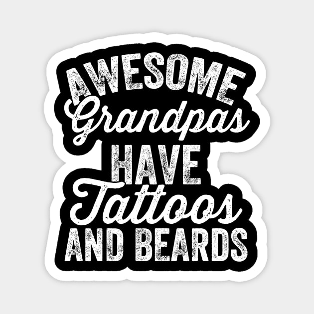 Awesome grandpas have tattoos and beards Magnet by captainmood