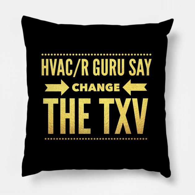 Hvac/R Guru Say Change The TXV Pillow by The Hvac Gang