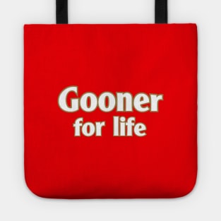 Gooner for life | an Arsenal FC tribute design Tote