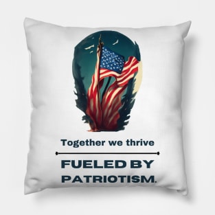 Fueled by Patriotism Pillow