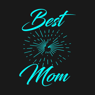 best mom T-Shirt