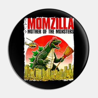 Momzilla Mother Of The Monsters Mother'S Day Pin