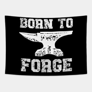 Born To Forge Tapestry