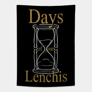 Days of our Lenchis - white and gold Tapestry