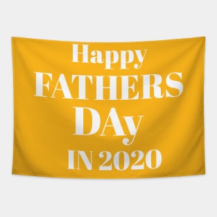 Happy fathers day in 2020 Tapestry