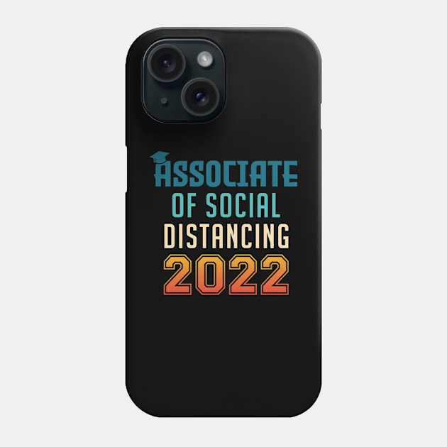 Associate of Social Distancing Graduation Phone Case by InfiniTee Design