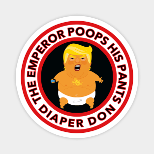 The Emperor Poops his Pants - Diaper Don Magnet