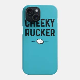 Rugby Cheeky Rucker Phone Case