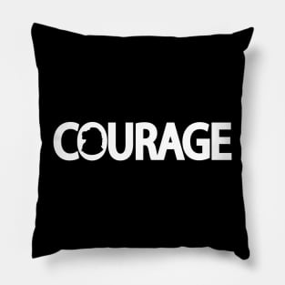 Courage typography Pillow