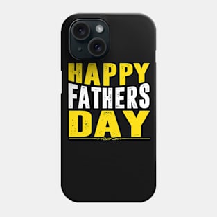 Happy Father's Day Phone Case