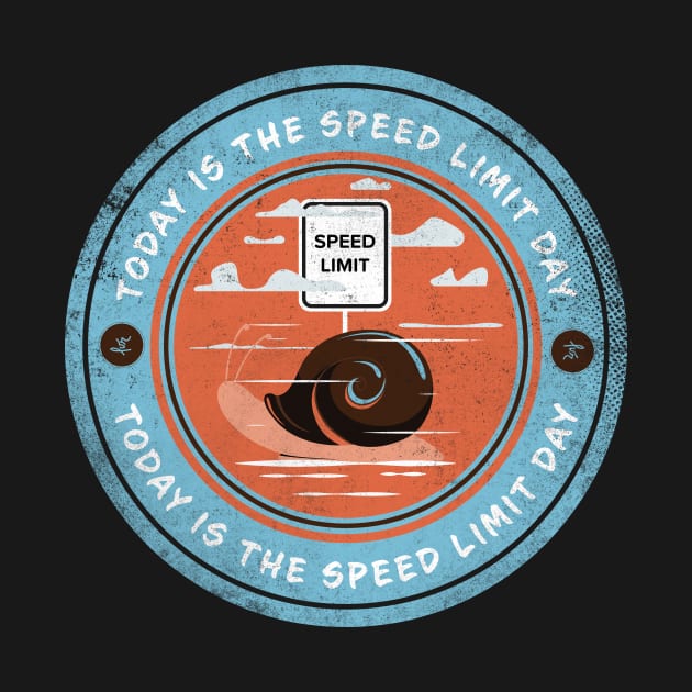 Today is Speed Limit Day by lvrdesign