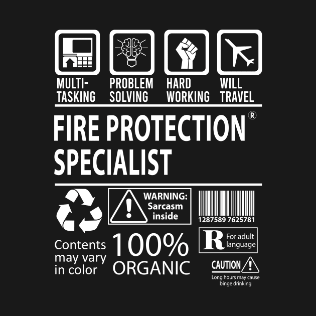 Fire Protection Specialist T Shirt - MultiTasking Certified Job Gift Item Tee by Aquastal