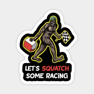 Bigfoot Let’s SQUATCH Some Racing Magnet