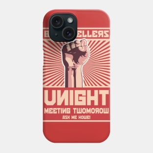 Bad Spellers Unight Propaganda Poster Phone Case