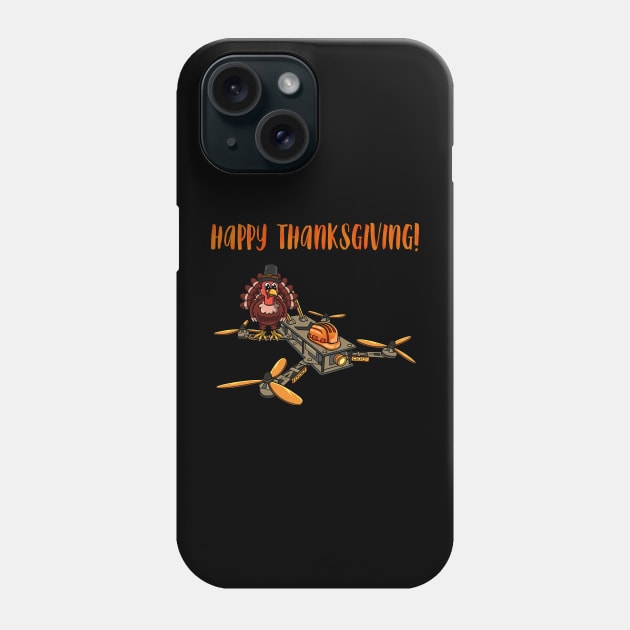 Drone #4 Thanksgiving Edition Phone Case by Merch By Engineer