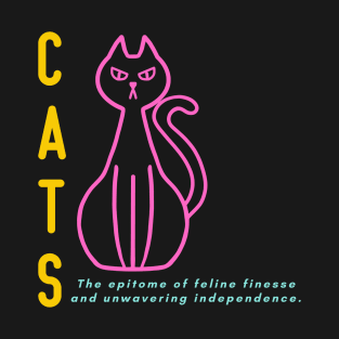 Cats: The Epitome of Feline Finesse and Unwavering Independence (Motivation and Inspiration) T-Shirt