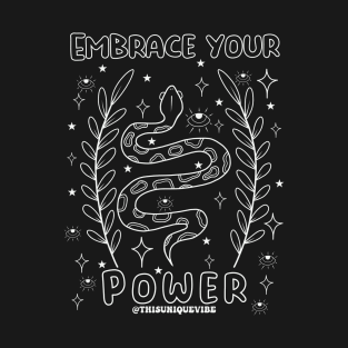 Embrace your power T-Shirt