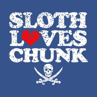 Sloth Loves Chunk T-Shirt