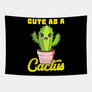 Cute As a Cactus Adorable Succulent Cactus Lovers Tapestry