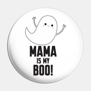 Mama is my Boo Pin