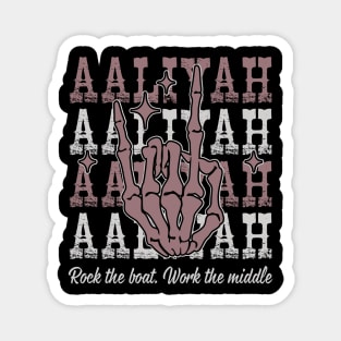 Rock The Boat. Work The Middle Quotes Music Skeleton Hand Magnet