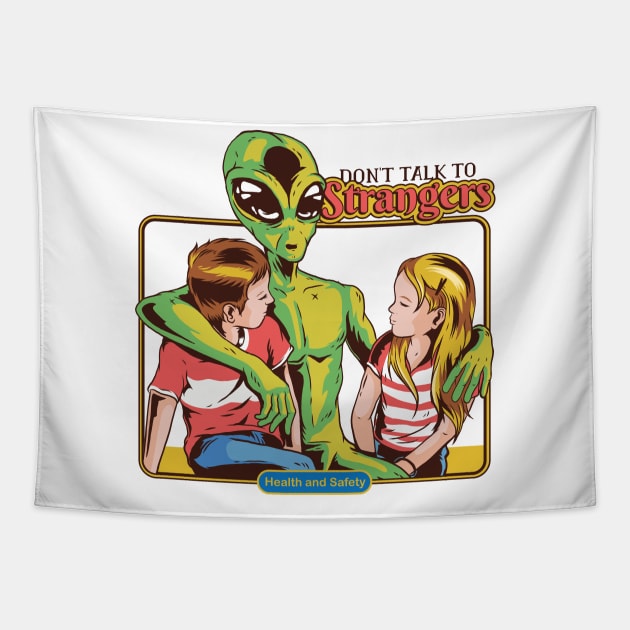 Don't Talk To Strangers Tapestry by uncommontee