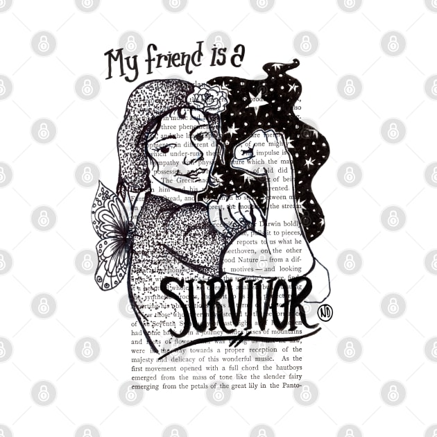 My Friend is a Survivor by Polkadotdreamer