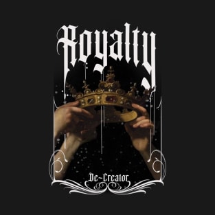 Crowning Royalty T-Shirt