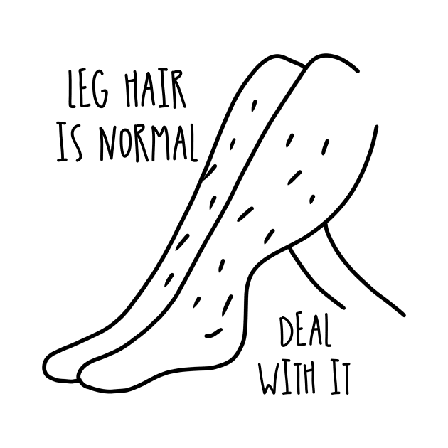 Leg Hair Is Normal / Magical Feminism by nathalieaynie