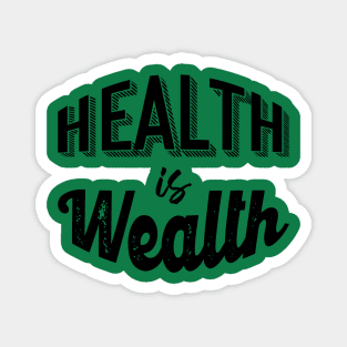 Green Health is Wealth Magnet