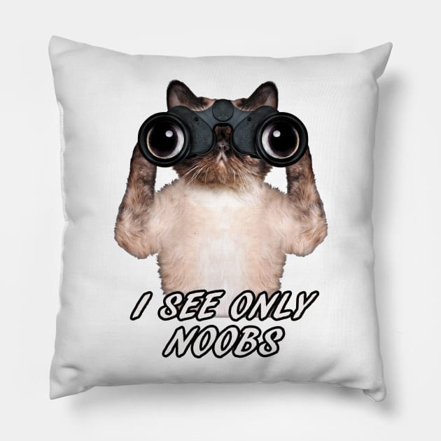 I SEE ONLY NOOBS Pillow by candaten