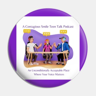 A Contagious Smile Teen Talk Podcast Pin