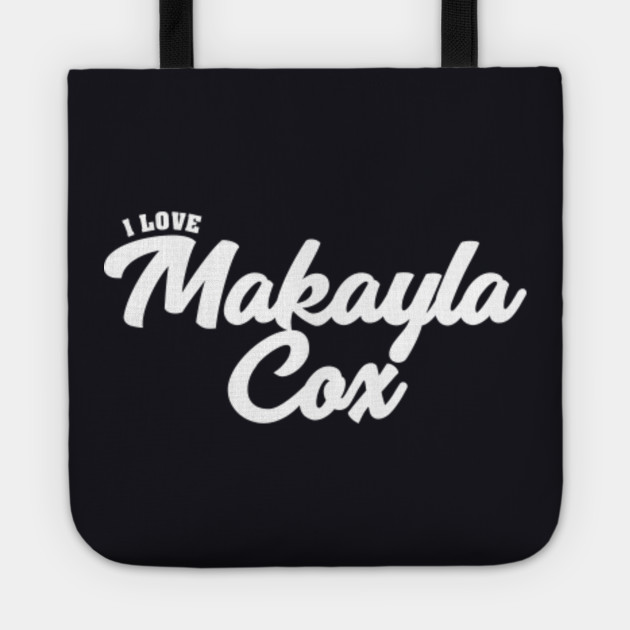 I Love Makayla Cox Celebrity Tote Teepublic