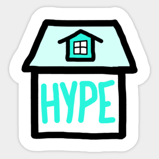 Hype House Hype House Sticker Teepublic
