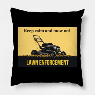 LAWN ENFORCEMENT Pillow