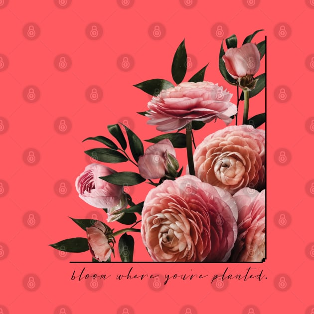 Bloom Where You're Planted Bold Pink Floral by figandlilyco