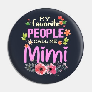 My favorite people call me Mimi Pin