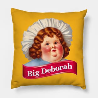 Funny  Big Deborah Pillow