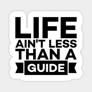 Life based typography Magnet