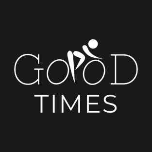 Support Good Times T-Shirt