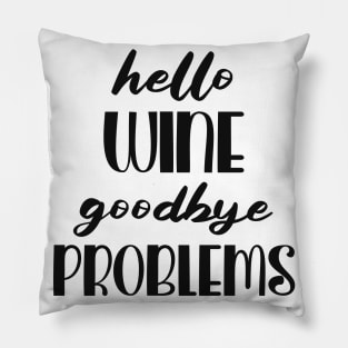 Funny Wine Quote Pillow