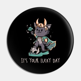 It's Your Lucky Day by Tobe Fonseca Pin