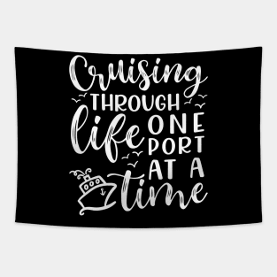 Cruising Through Life One Port At A Time Cruise Vacation Funny Tapestry