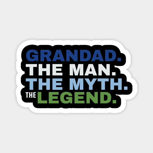 Grandad The Man The Myth The Legend Magnet by fromherotozero