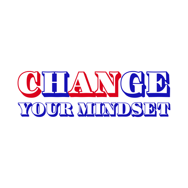 Can change your mindset by Artstastic