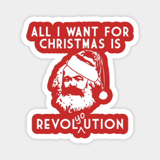 All I Want For Christmas Is Revol(yo)ution Magnet