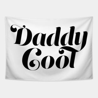 Daddy Cool Tapestry