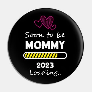 Soon to be Mommy 2023 Loading Pin