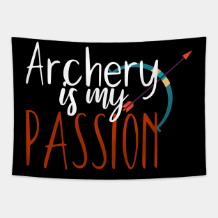 Archery is my passion Tapestry